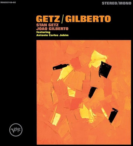 Stan getz gilberto - stan,